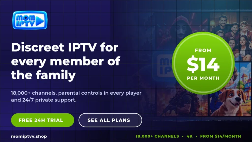 Adult IPTV in 2026: How It Works, Privacy, Parental Controls and Safe Providers 4 Discreet adult IPTV alternative with parental controls by Mom IPTV