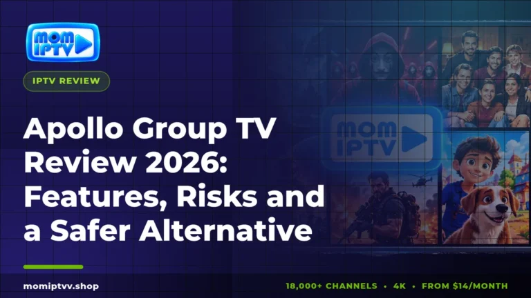 Apollo Group TV review 2026 by Mom IPTV