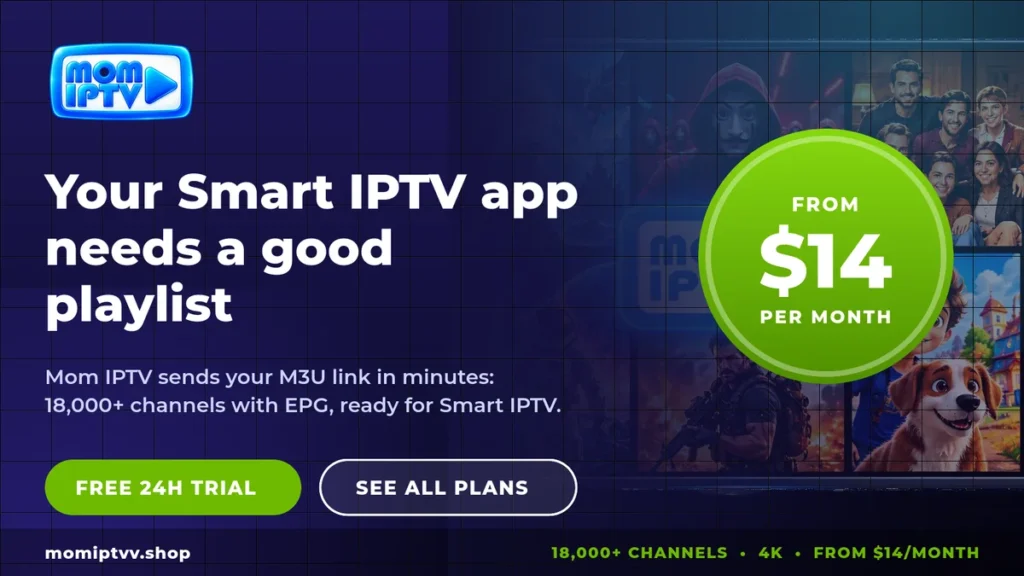 M3U playlist for the Smart IPTV app from Mom IPTV